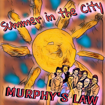 Murphy's Law - Summer in the City