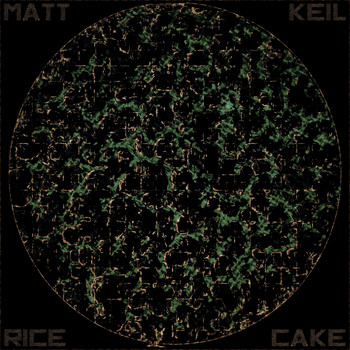 Matt Keil - Rice Cake