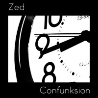 Zed - Confunksion