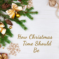 Michelle Amato - How Christmas Time Should Be