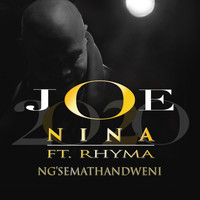 Joe Nina - Ng'semathandweni (feat. Rhyma)