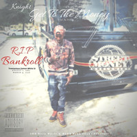 KNIGHT - Get to the Money (Explicit)
