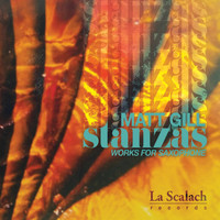 Matt Gill - Stanzas Works for Saxophone