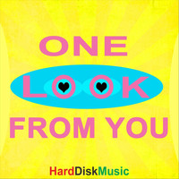 Harddiskmusic - One Look from You