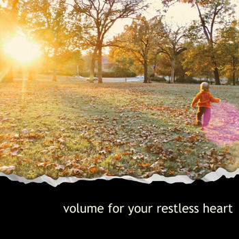Tony Romanello - Volume for Your Restless Heart