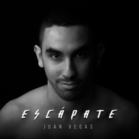 Juan Vegas - Escápate (Explicit)