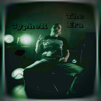 Cypher - The Era (Explicit)