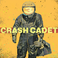 Crash Cadet - Crash Cadet 3