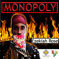 Ezekiah Rose - Monopoly