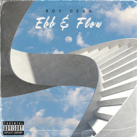 Roy Dean - Ebb & Flow (Explicit)
