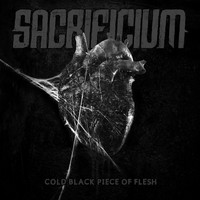 Sacrificium - Cold Black Piece of Flesh (Coldest Blackest Edition)