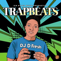 DJ D Fresh - Trapbeats