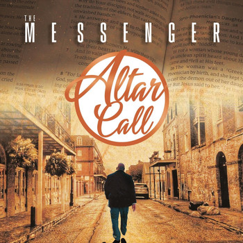 The Messenger - Altar Call