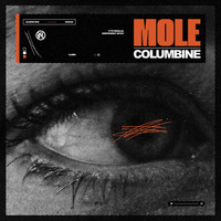 Mole - Columbine (Explicit)