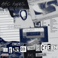 Title on the Screen - Attic Tapes (Explicit)