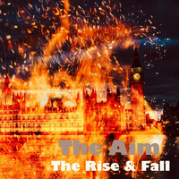 The Aim - The Rise & Fall (Explicit)