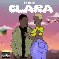 Ugo Obinka - Clara (Explicit)