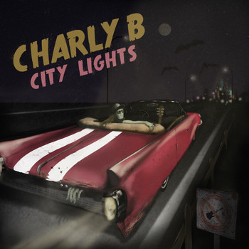 Charly B - City Lights