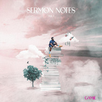 Gamie - Sermon Notes, Vol. 1