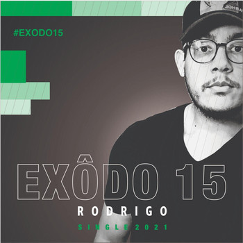 Rodrigo - Exôdo 15