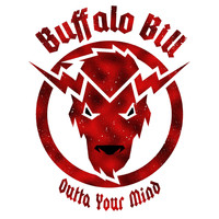 Buffalo Bill - Outta Your Mind