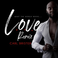 Carl Brister - L.O.V.E. (Remix)