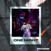 Saviossi - One Night