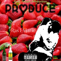 Ras I-Maric - Produce (Explicit)