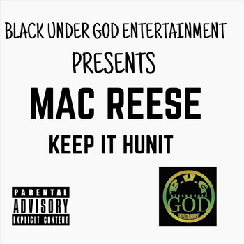 Mac Reese - Keep It Hunit (Explicit)