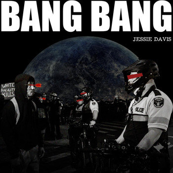 Jessie Davis - Bang Bang