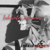 Verónica Marchetti - Laberintos del Amor