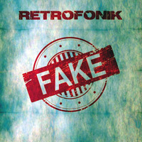 Retrofonik - Fake