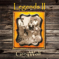GreyWolf - Legends II