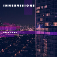 Innervisions - City Funk