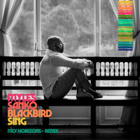 Myles Sanko - Blackbird Sing (Mo' Horizons Remix)