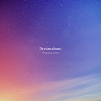 Dreamabout - Reappearance