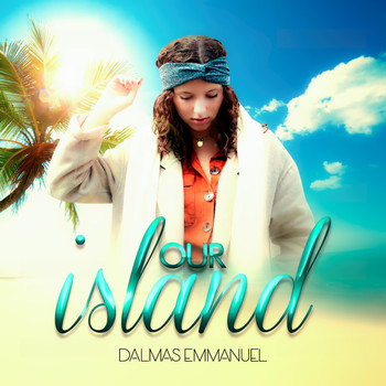 DALMAS Emmanuel - Our Island