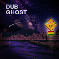 Dub Ghost - Highway