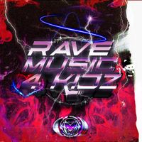Future Is Offline - Rave Music 4 Kidz
