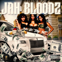 Jah Bloodz - Suh Di Ting Set (Explicit)