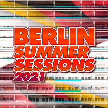 Various Artists - Berlin Summer Sessions - 2021
