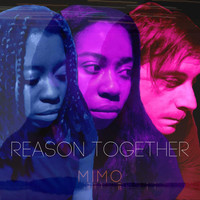 Mimo - Reason Together - EP