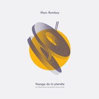 Marc Romboy - Voyage De La Planète