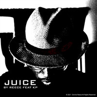 REECE - Juice (feat. Kp)