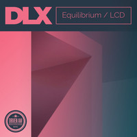 DLX - Equilibrium / Lcd