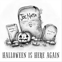 Joe Natta - Halloween Is Here Again