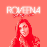 Roveena - Savage Love