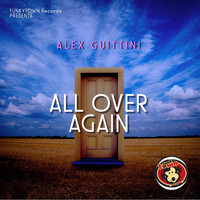Alex Guittini - All over Again
