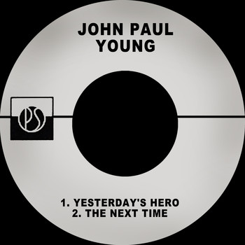 John Paul Young - Yesterday's Hero