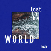 Basile - Lost in the World